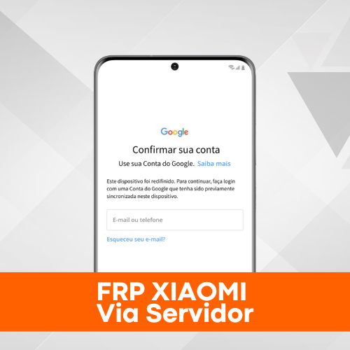 Remoção de Conta Google Xiaomi - Via Servidor